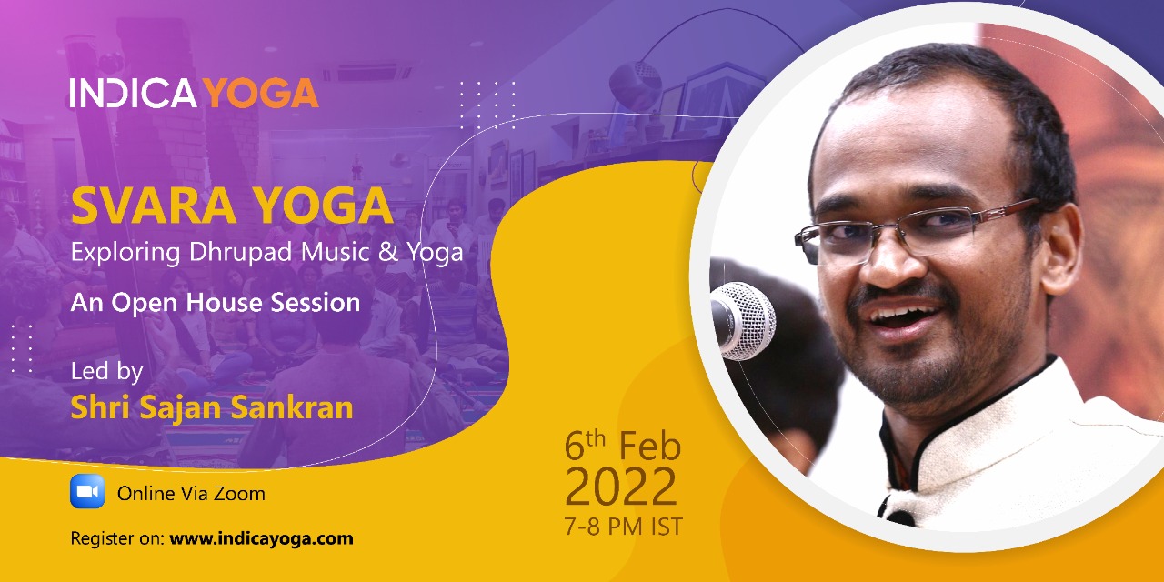 Svara Yoga - Exploring Dhrupad Music & Yoga (An Open House Session ...