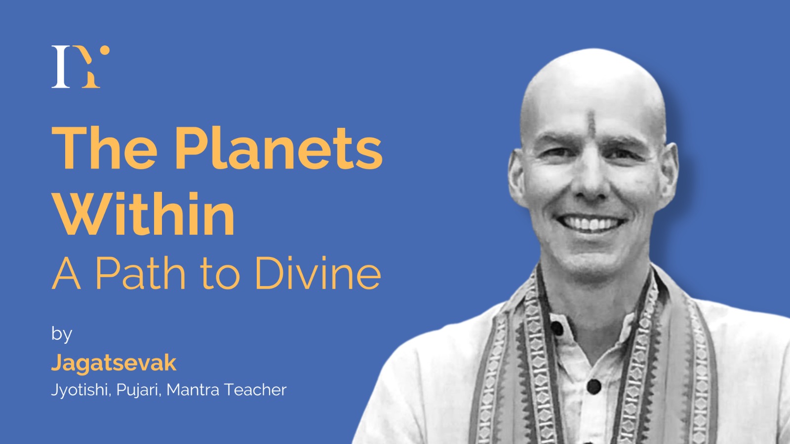 The Planets Within ~ A Path to Divine by Jagatsevak
